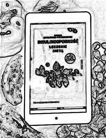 INSULINOOPORNOŚĆ. LECZENIE DIETĄ